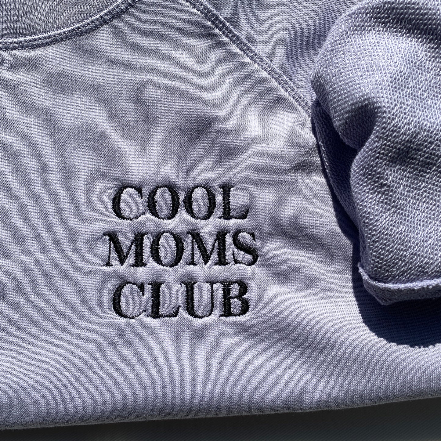 Cool Moms Club Sweatshirt | Lightweight